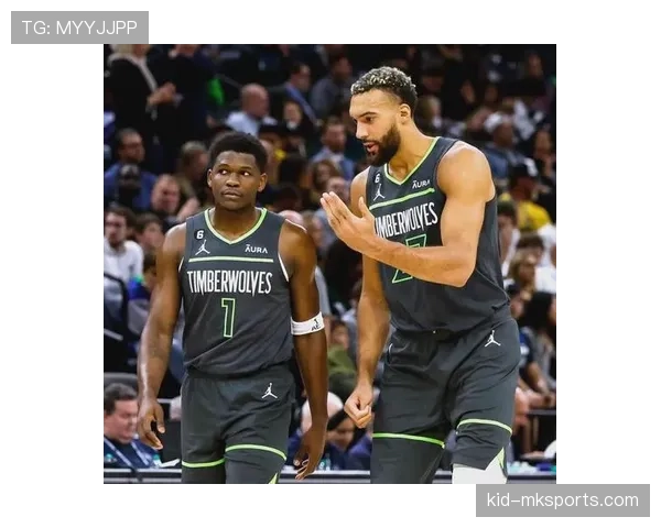 爱德华兹突破能力提升显著，关键时刻得分拉开球队差距